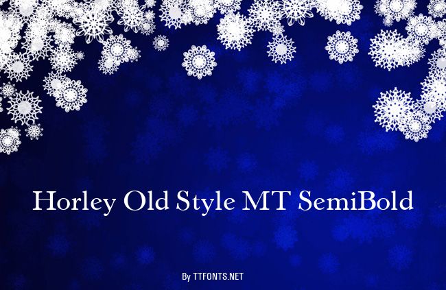 Horley Old Style MT SemiBold example